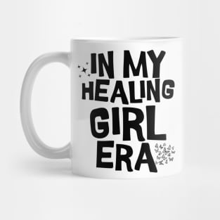 In My Healing Girl Era Mug